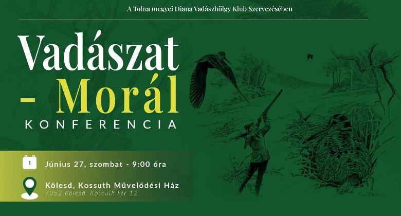 „Vadászat - Morál” című konferenciára várják az érdeklődőket